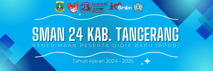 Penerimaan Peserta Didik Baru (PPDB) Tahun Ajaran 2024 - 2025